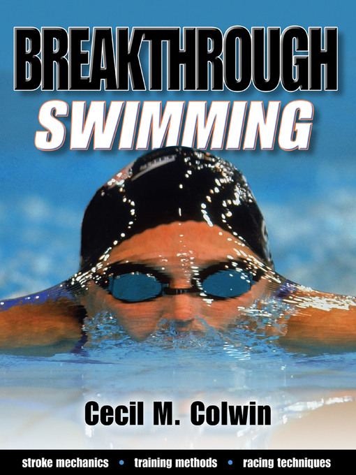 Title details for Breakthrough Swimming by Cecil M. Colwin - Available